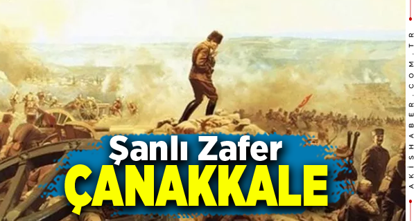 Çanakkale Zaferi Hakkında Az Bilinen Gerçekler