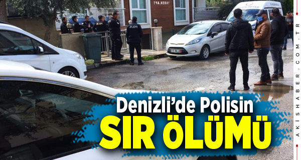 Denizli'de polis memuru ölü bulundu