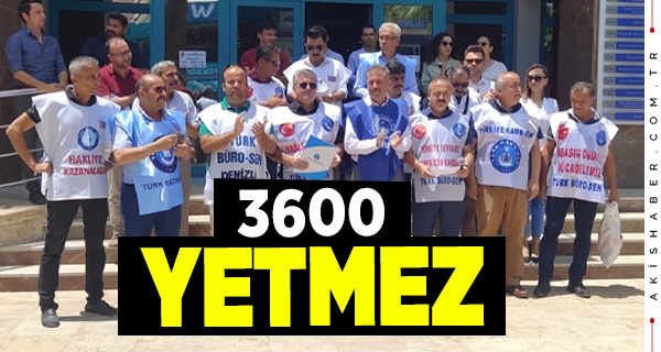 Denizli Türk Büro Sen: 3600 Yetmez