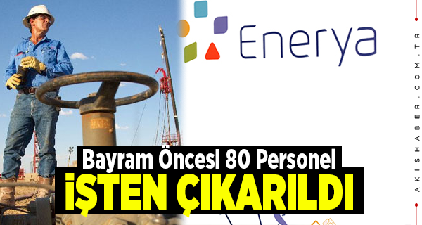 Denizli Enerya'dan 80 İşçiye Kötü Haber