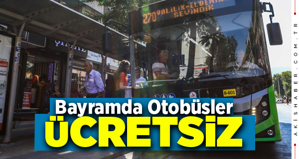Denizli'de Cumhuriyet Bayramında Otobüsler Ücretsiz