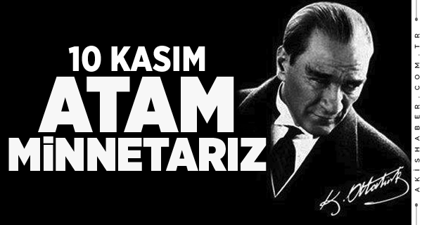 Atatürk’ün Ölmeden Önceki Son Sözü Neydi?