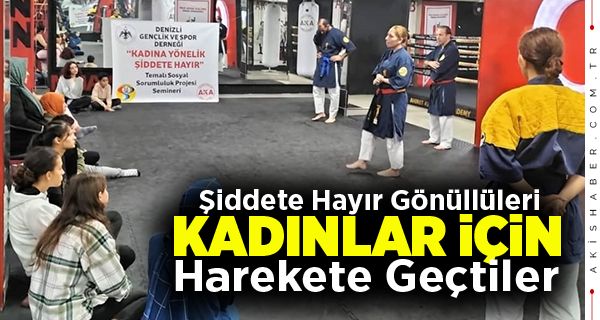 Kadına Şiddete Hayır Dediler, Kolları Sıvadılar