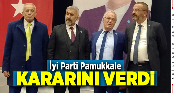 İYİ Parti Pamukkale Türkay Berberoğlu Dedi