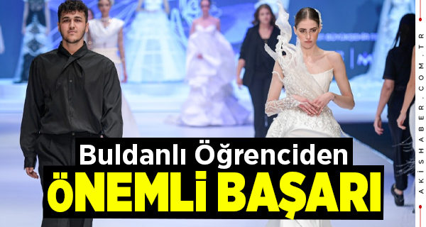 Genç Tasarımcı Buldan’ı Gururlandırdı