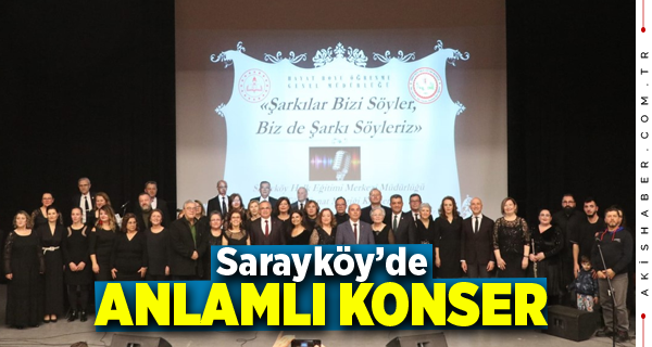 Sarayköy’de Türk Sanat Müziği Korosu Konseri