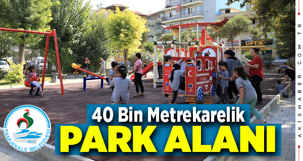 Pamukkale Belediyesinden Park Atağı