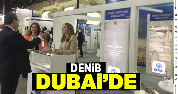 DENİB Middle East Energy Dubai 2023 Fuarı’nda