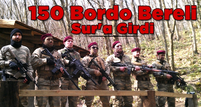 150 Bordo Bereli Sur'a Girdi