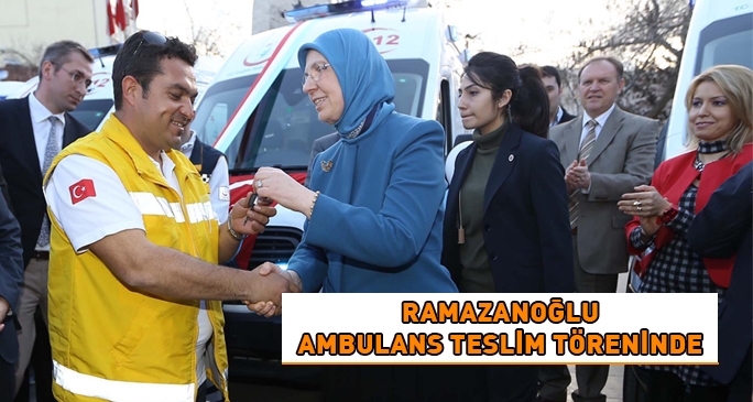 Ramazanoğlu ambulans teslim töreninde
