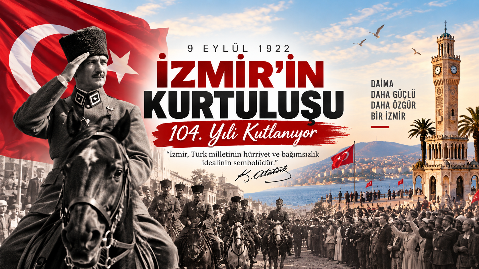İzmir’in Kurtuluşunun 104. Yılı Kutlanıyor
