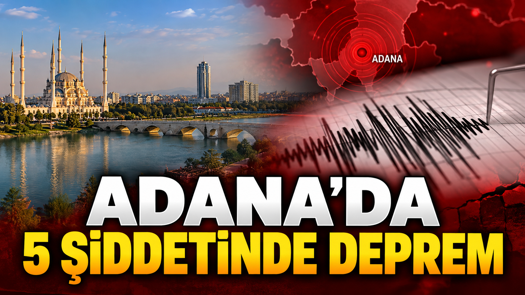 Adana merkezli 5 ilde hissedilen korkutan deprem!