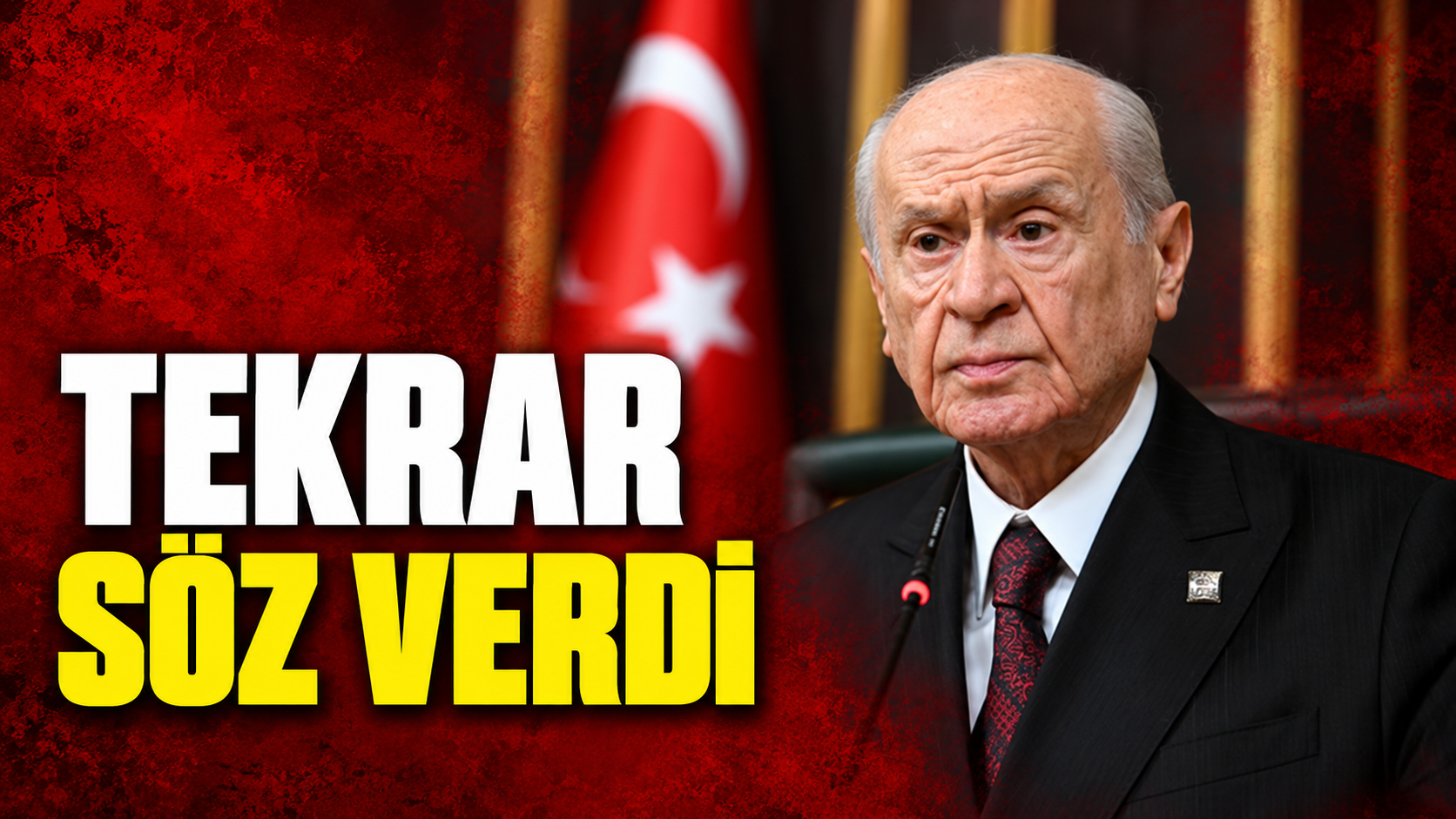 Bahçeli Sözünü Tekrarladı ''Sözüm Söz''