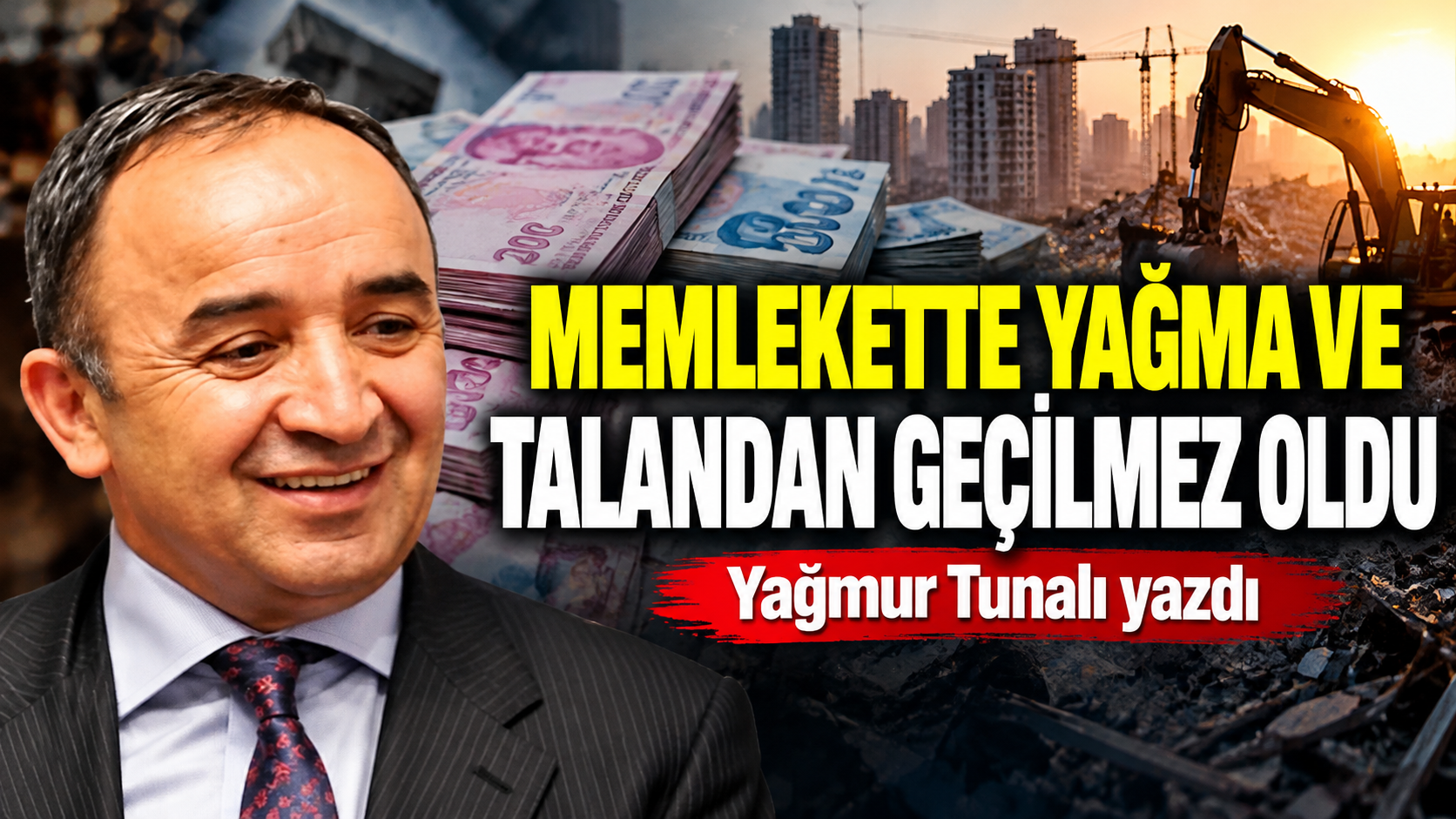 Memlekette yağma ve talandan geçilmez oldu