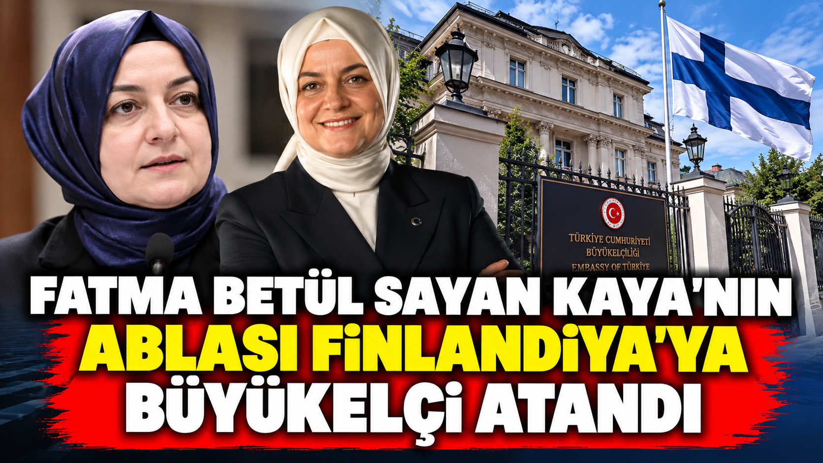 Fatma Betül Sayan Kaya'nın Ablası Büyükelçi Oldu