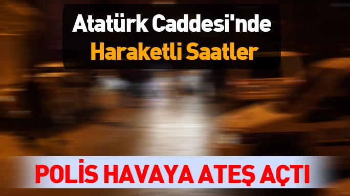 Atatürk Caddesi'nde haraketli kovalamaca