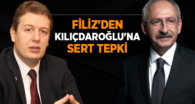 Filiz'den Kılıçdaroğlu'na Sert Tepki