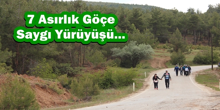 7 Asırlık Göçe Saygı Yürüyüşü...