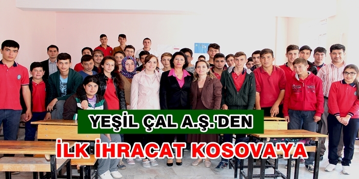 Yeşil Çal,İlk İhracatını Kosova'ya Yaptı