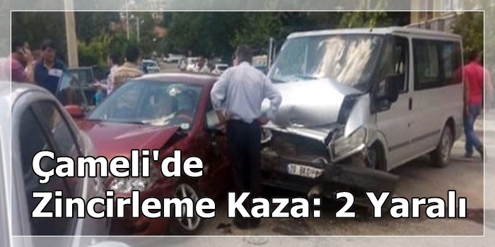 Çameli'de Zincirleme Kaza: 2 Yaralı