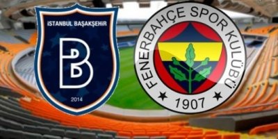 Başakşehir: 1- Fenerbahçe: 0