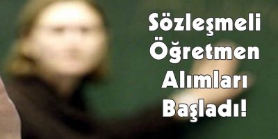 Sözleşmeli öğretmen alımları başladı!