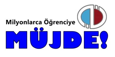 Milyonlarca Öğrenciye Müjde!