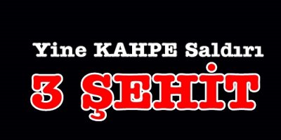 Yüksekova'da hain saldırı: 3 asker şehit