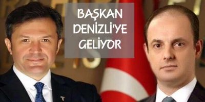 MB Başkanı Denizli'ye Geliyor