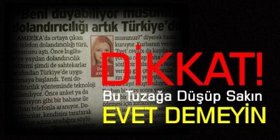 Başınıza Gelirse Sakın Evet Demeyin!..
