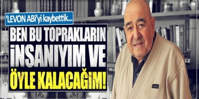 Türk Milliyetçisi Levon Panos Dabağyan'nı kaybettik