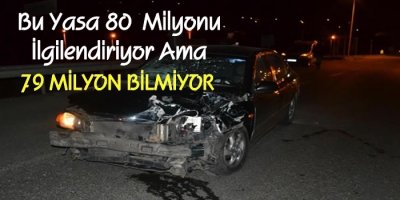 Lütfen Bu Yasayı Dikkatlice Okuyunuz