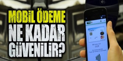 Mobil Ödeme Sistemleri Güvenli mi?