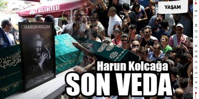 Harun Kolçak Son Yolculuğuna Uğurlandı