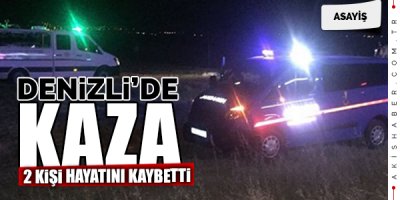 Denizli'de Feci Kaza