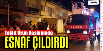 Taklit Ürün Baskınında Esnaf Çıldırdı