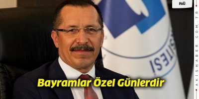 ''Bayramlar Özel Günlerdir''