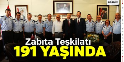 ''191 Yıldır Zabıta Teşkilatı Ülkemize Hizmet Veriyor''