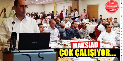 MAKSİAD Bilgilendirme Toplantısına Yoğun İlgi