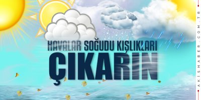 Dikkat!.. Havalar Soğuyor