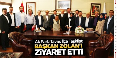 AK Parti Tavas İlçe Teşkilatından Başkan Zolan’a Ziyaret