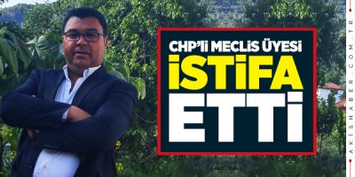 Buldan Meclis Üyesi Eroğlu İstifa Etti