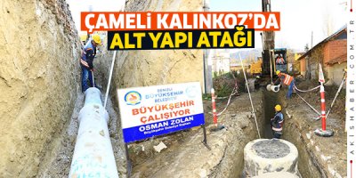 Alt Yapı Sırası Çameli Kalınkoz'da