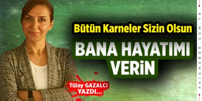Yazarımız Gazalcı'dan Size Karne...