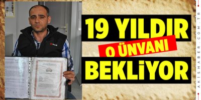 19 Yıldır 'Gazi' Unvanı Bekliyor