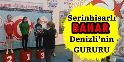 Bahar,14 yaşında 109 kilo kaldırdı
