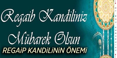 Regaip Gecesinin Önemi