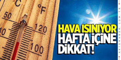 Denizli'de havalar ısınıyor! Sıcaklıklara dikkat