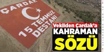 15 Temmuz Destanı Dağlara Kazındı