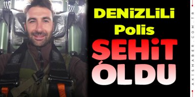 Denizli'ye Şehit Ateşi  Düştü